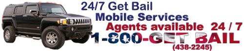 24/7 Get Bail Mobile Services - Agents Available 24/7 24/7 Get Bail Mobile Services - Agents Available 24/7